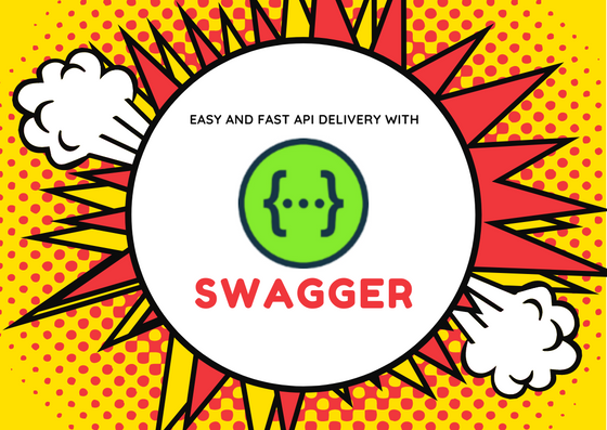 Easy and Fast API Delivery with Swagger image